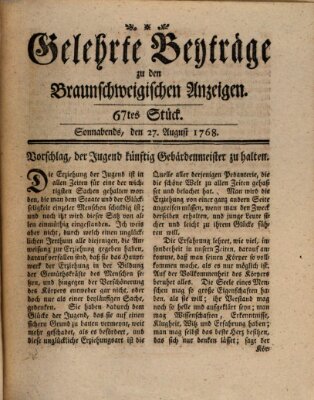 Braunschweigische Anzeigen. Gelehrte Beyträge zu den Braunschweigischen Anzeigen (Braunschweigische Anzeigen) Samstag 27. August 1768