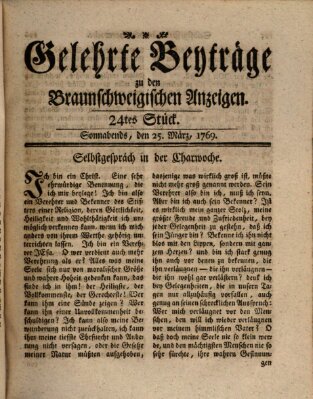 Braunschweigische Anzeigen. Gelehrte Beyträge zu den Braunschweigischen Anzeigen (Braunschweigische Anzeigen) Samstag 25. März 1769