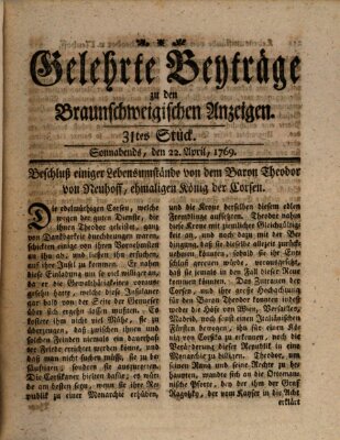 Braunschweigische Anzeigen. Gelehrte Beyträge zu den Braunschweigischen Anzeigen (Braunschweigische Anzeigen) Samstag 22. April 1769