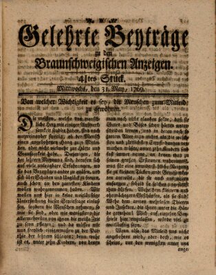 Braunschweigische Anzeigen. Gelehrte Beyträge zu den Braunschweigischen Anzeigen (Braunschweigische Anzeigen) Mittwoch 31. Mai 1769