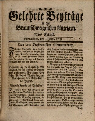 Braunschweigische Anzeigen. Gelehrte Beyträge zu den Braunschweigischen Anzeigen (Braunschweigische Anzeigen) Samstag 8. Juli 1769