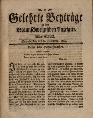 Braunschweigische Anzeigen. Gelehrte Beyträge zu den Braunschweigischen Anzeigen (Braunschweigische Anzeigen) Samstag 16. Dezember 1769