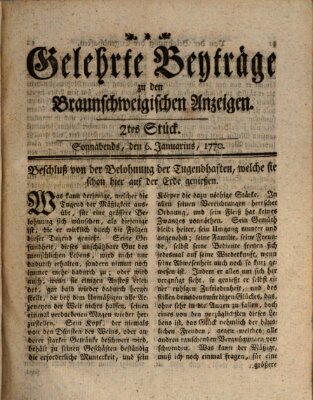 Braunschweigische Anzeigen. Gelehrte Beyträge zu den Braunschweigischen Anzeigen (Braunschweigische Anzeigen) Samstag 6. Januar 1770