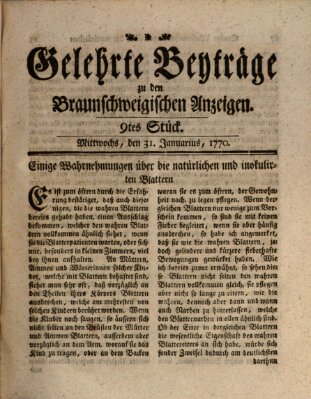 Braunschweigische Anzeigen. Gelehrte Beyträge zu den Braunschweigischen Anzeigen (Braunschweigische Anzeigen) Mittwoch 31. Januar 1770