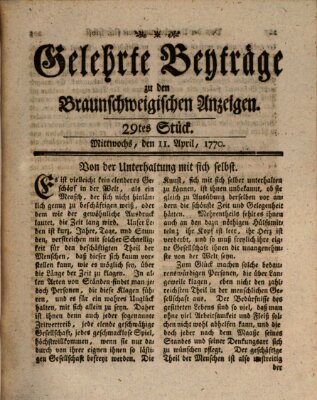 Braunschweigische Anzeigen. Gelehrte Beyträge zu den Braunschweigischen Anzeigen (Braunschweigische Anzeigen) Mittwoch 11. April 1770