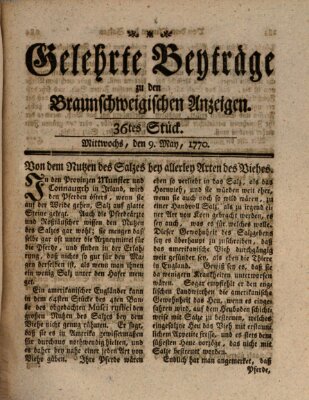 Braunschweigische Anzeigen. Gelehrte Beyträge zu den Braunschweigischen Anzeigen (Braunschweigische Anzeigen) Mittwoch 9. Mai 1770