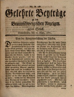 Braunschweigische Anzeigen. Gelehrte Beyträge zu den Braunschweigischen Anzeigen (Braunschweigische Anzeigen) Samstag 26. Mai 1770