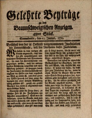 Braunschweigische Anzeigen. Gelehrte Beyträge zu den Braunschweigischen Anzeigen (Braunschweigische Anzeigen) Samstag 23. Juni 1770