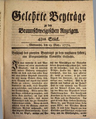 Braunschweigische Anzeigen. Gelehrte Beyträge zu den Braunschweigischen Anzeigen (Braunschweigische Anzeigen) Mittwoch 29. Mai 1771