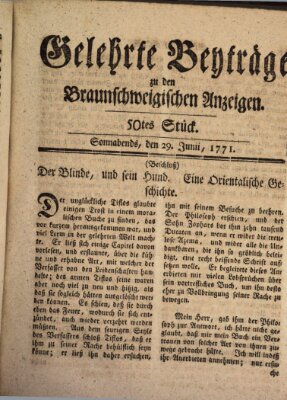 Braunschweigische Anzeigen. Gelehrte Beyträge zu den Braunschweigischen Anzeigen (Braunschweigische Anzeigen) Samstag 29. Juni 1771