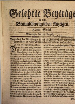 Braunschweigische Anzeigen. Gelehrte Beyträge zu den Braunschweigischen Anzeigen (Braunschweigische Anzeigen) Mittwoch 28. August 1771