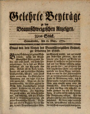 Braunschweigische Anzeigen. Gelehrte Beyträge zu den Braunschweigischen Anzeigen (Braunschweigische Anzeigen) Samstag 16. Mai 1772