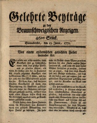 Braunschweigische Anzeigen. Gelehrte Beyträge zu den Braunschweigischen Anzeigen (Braunschweigische Anzeigen) Samstag 13. Juni 1772