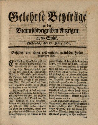 Braunschweigische Anzeigen. Gelehrte Beyträge zu den Braunschweigischen Anzeigen (Braunschweigische Anzeigen) Mittwoch 17. Juni 1772