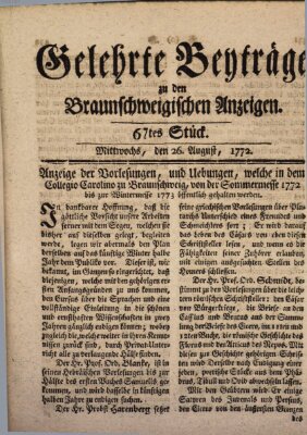 Braunschweigische Anzeigen. Gelehrte Beyträge zu den Braunschweigischen Anzeigen (Braunschweigische Anzeigen) Mittwoch 26. August 1772