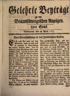 Braunschweigische Anzeigen. Gelehrte Beyträge zu den Braunschweigischen Anzeigen (Braunschweigische Anzeigen) Mittwoch 28. April 1773