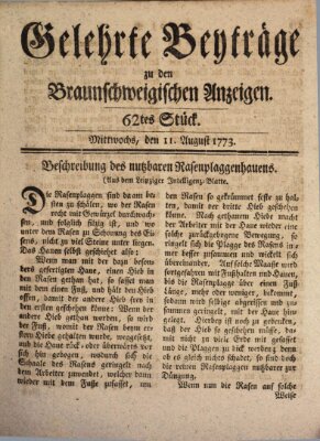 Braunschweigische Anzeigen. Gelehrte Beyträge zu den Braunschweigischen Anzeigen (Braunschweigische Anzeigen) Mittwoch 11. August 1773