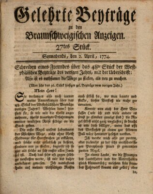 Braunschweigische Anzeigen. Gelehrte Beyträge zu den Braunschweigischen Anzeigen (Braunschweigische Anzeigen) Samstag 2. April 1774