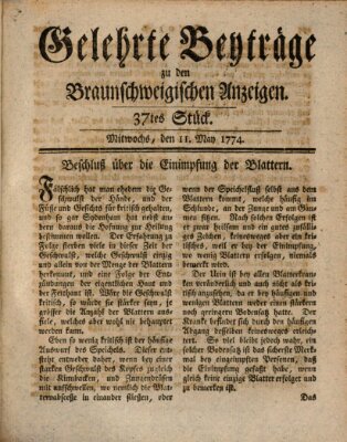 Braunschweigische Anzeigen. Gelehrte Beyträge zu den Braunschweigischen Anzeigen (Braunschweigische Anzeigen) Mittwoch 11. Mai 1774