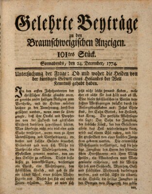 Braunschweigische Anzeigen. Gelehrte Beyträge zu den Braunschweigischen Anzeigen (Braunschweigische Anzeigen) Samstag 24. Dezember 1774