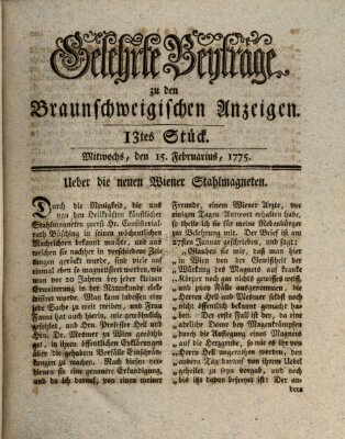 Braunschweigische Anzeigen. Gelehrte Beyträge zu den Braunschweigischen Anzeigen (Braunschweigische Anzeigen) Mittwoch 15. Februar 1775