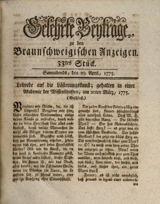 Braunschweigische Anzeigen. Gelehrte Beyträge zu den Braunschweigischen Anzeigen (Braunschweigische Anzeigen) Samstag 29. April 1775