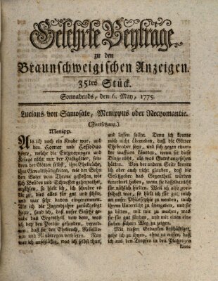 Braunschweigische Anzeigen. Gelehrte Beyträge zu den Braunschweigischen Anzeigen (Braunschweigische Anzeigen) Samstag 6. Mai 1775