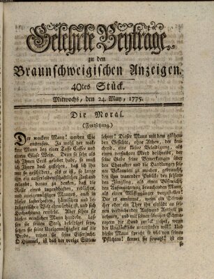 Braunschweigische Anzeigen. Gelehrte Beyträge zu den Braunschweigischen Anzeigen (Braunschweigische Anzeigen) Mittwoch 24. Mai 1775