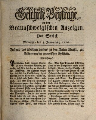 Braunschweigische Anzeigen. Gelehrte Beyträge zu den Braunschweigischen Anzeigen (Braunschweigische Anzeigen) Mittwoch 3. Januar 1776