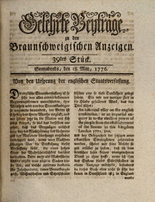 Braunschweigische Anzeigen. Gelehrte Beyträge zu den Braunschweigischen Anzeigen (Braunschweigische Anzeigen) Samstag 18. Mai 1776