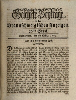 Braunschweigische Anzeigen. Gelehrte Beyträge zu den Braunschweigischen Anzeigen (Braunschweigische Anzeigen) Samstag 29. März 1777