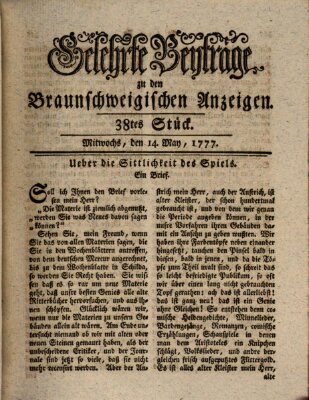 Braunschweigische Anzeigen. Gelehrte Beyträge zu den Braunschweigischen Anzeigen (Braunschweigische Anzeigen) Mittwoch 14. Mai 1777