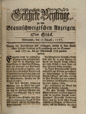 Braunschweigische Anzeigen. Gelehrte Beyträge zu den Braunschweigischen Anzeigen (Braunschweigische Anzeigen) Mittwoch 27. August 1777