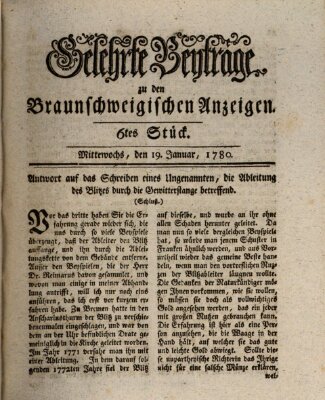 Braunschweigische Anzeigen. Gelehrte Beyträge zu den Braunschweigischen Anzeigen (Braunschweigische Anzeigen) Mittwoch 19. Januar 1780