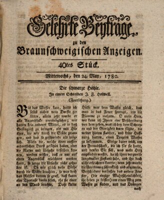 Braunschweigische Anzeigen. Gelehrte Beyträge zu den Braunschweigischen Anzeigen (Braunschweigische Anzeigen) Mittwoch 24. Mai 1780