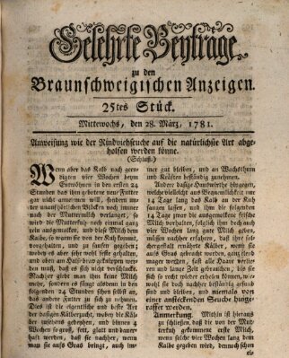 Braunschweigische Anzeigen. Gelehrte Beyträge zu den Braunschweigischen Anzeigen (Braunschweigische Anzeigen) Mittwoch 28. März 1781