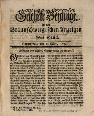 Braunschweigische Anzeigen. Gelehrte Beyträge zu den Braunschweigischen Anzeigen (Braunschweigische Anzeigen) Samstag 31. März 1781