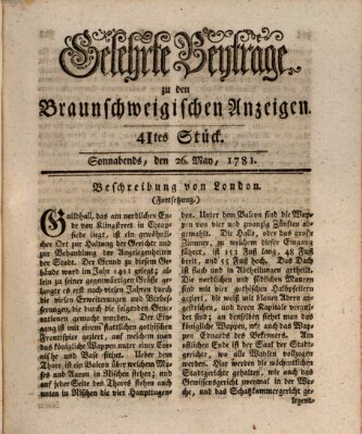 Braunschweigische Anzeigen. Gelehrte Beyträge zu den Braunschweigischen Anzeigen (Braunschweigische Anzeigen) Samstag 26. Mai 1781