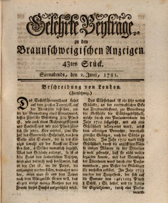 Braunschweigische Anzeigen. Gelehrte Beyträge zu den Braunschweigischen Anzeigen (Braunschweigische Anzeigen) Samstag 2. Juni 1781