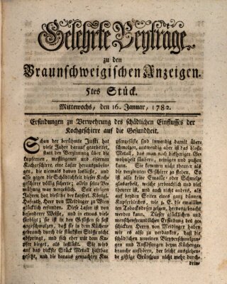 Braunschweigische Anzeigen. Gelehrte Beyträge zu den Braunschweigischen Anzeigen (Braunschweigische Anzeigen) Mittwoch 16. Januar 1782