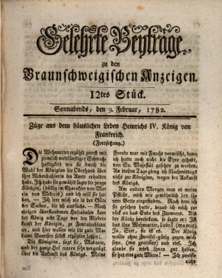 Braunschweigische Anzeigen. Gelehrte Beyträge zu den Braunschweigischen Anzeigen (Braunschweigische Anzeigen) Samstag 9. Februar 1782