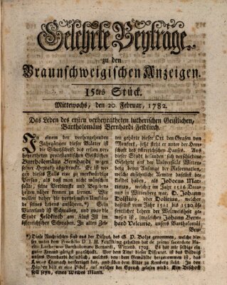 Braunschweigische Anzeigen. Gelehrte Beyträge zu den Braunschweigischen Anzeigen (Braunschweigische Anzeigen) Mittwoch 20. Februar 1782