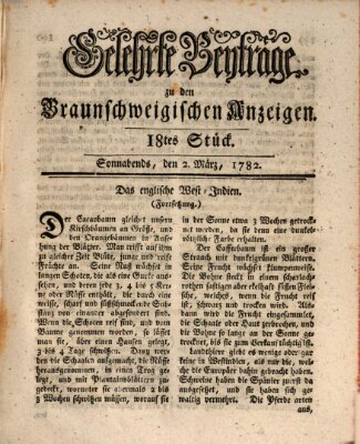 Braunschweigische Anzeigen. Gelehrte Beyträge zu den Braunschweigischen Anzeigen (Braunschweigische Anzeigen) Samstag 2. März 1782