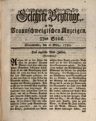 Braunschweigische Anzeigen. Gelehrte Beyträge zu den Braunschweigischen Anzeigen (Braunschweigische Anzeigen) Samstag 16. März 1782