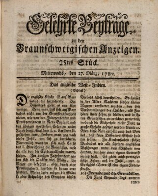 Braunschweigische Anzeigen. Gelehrte Beyträge zu den Braunschweigischen Anzeigen (Braunschweigische Anzeigen) Mittwoch 27. März 1782