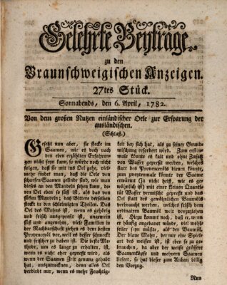 Braunschweigische Anzeigen. Gelehrte Beyträge zu den Braunschweigischen Anzeigen (Braunschweigische Anzeigen) Samstag 6. April 1782