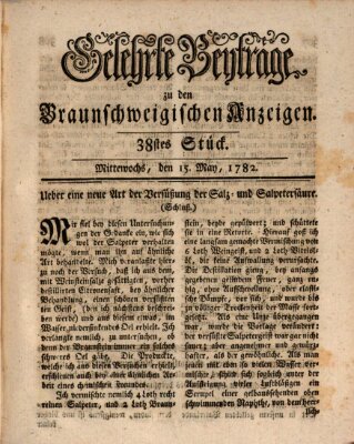 Braunschweigische Anzeigen. Gelehrte Beyträge zu den Braunschweigischen Anzeigen (Braunschweigische Anzeigen) Mittwoch 15. Mai 1782