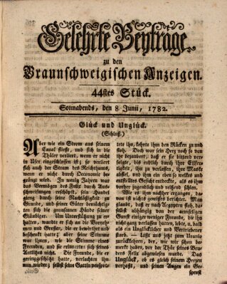 Braunschweigische Anzeigen. Gelehrte Beyträge zu den Braunschweigischen Anzeigen (Braunschweigische Anzeigen) Samstag 8. Juni 1782