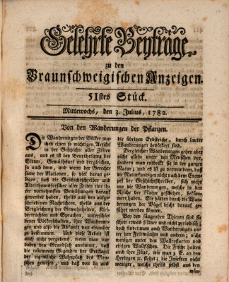 Braunschweigische Anzeigen. Gelehrte Beyträge zu den Braunschweigischen Anzeigen (Braunschweigische Anzeigen) Mittwoch 3. Juli 1782