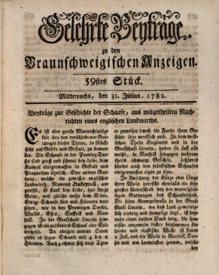 Braunschweigische Anzeigen. Gelehrte Beyträge zu den Braunschweigischen Anzeigen (Braunschweigische Anzeigen) Mittwoch 31. Juli 1782